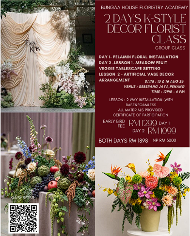 15 & 16 AUG 26 K-STYLE DECOR FLORIST CLASS